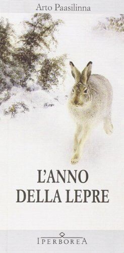 Arto Paasilinna - L'anno della lepre - Preis vom 02.10.2026 23:42:20 h