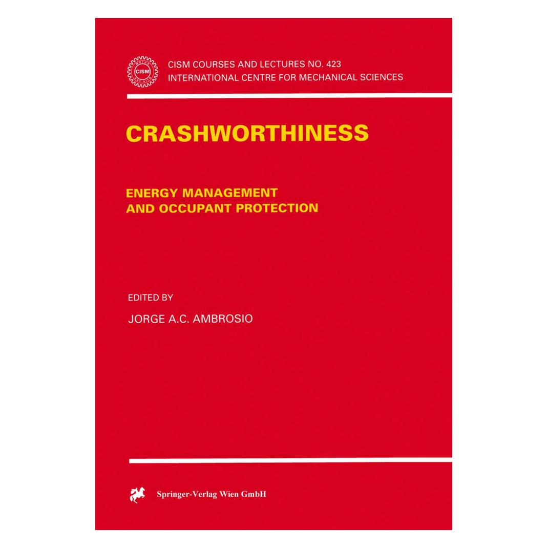 Springer Crashworthiness (Englisch, Softcover, A C Ambrosio Jorge, Jorge A. C. Ambrósio) (55202823)