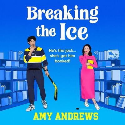Breaking the Ice - Amy Andrews, Audio, 9781836179405
