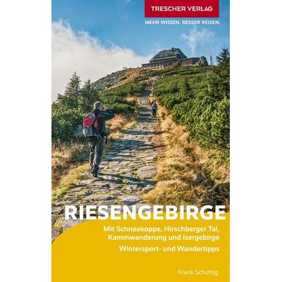 TRESCHER Reiseführer Riesengebirge, Taschenbuch von Frank Schüttig, Trescher, 978-3-89794-831-0