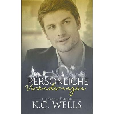 Persönliche Veränderungen, Taschenbuch von K. C. Wells, Vibert Miller, 978-1-915861-52-8