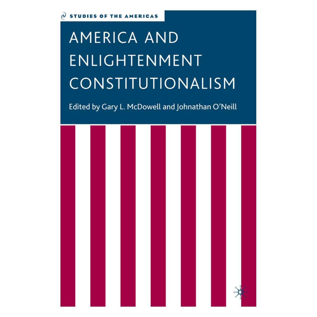 Springer America and Enlightenment Constitutionalism (Englisch, G. McDowell) (55836619)