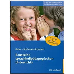 Bausteine sprachheilpädagogischen Unterrichts, Fachbücher von Wilma Schönauer-Schneider, Karin Reber