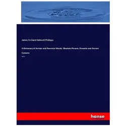 Halliwell-Phillipps:A Dictionary of Arc, Sachbücher von James Orchard Halliwell-Phillipps