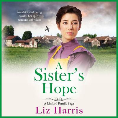 A Sister's Hope - Liz Harris, Audio, 9781807031015