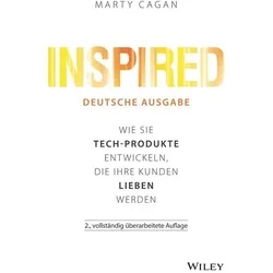 Inspired - deutsche Ausgabe, Fachbücher von Jordan T. A. Wegberg, Marty Cagan