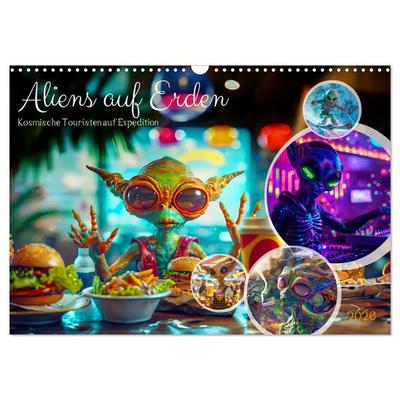 Aliens auf Erden - Kosmische Touristen auf Expedition (Wandkalender 2026 DIN A3 quer), CALVENDO Monatskalender