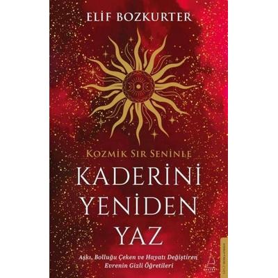 Kaderini Yeniden Yaz, Taschenbuch von Elif Bozkurter, Destek Yayinlari