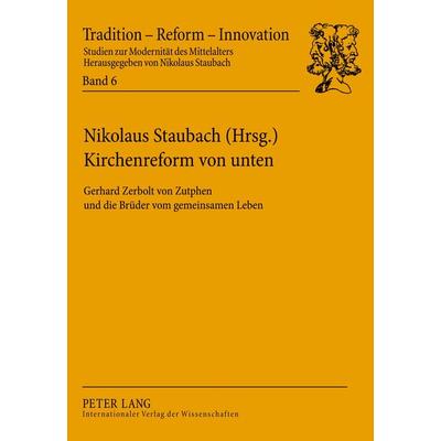 Kirchenreform von unten, Taschenbuch von , Peter Lang GmbH, Internationaler Verlag der Wissenschaften, 978-3-631-39294-2