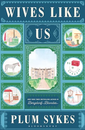 Plum Sykes - Wives Like Us: 'Brilliantly satirical' Daily Mail (An Oxford Girl Mystery) - Preis vom 14.10.2026 23:07:16 h