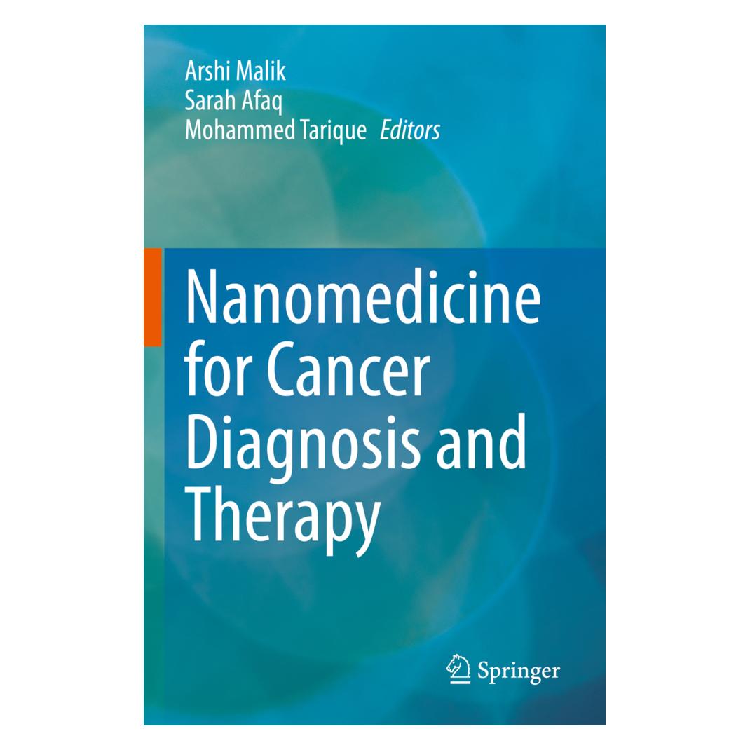 Springer Nanomedicine for Cancer Diagnosis and Therapy (Englisch, Softcover, Arshi Malik, Mohammed Tarique, Sarah Afaq) (56860513)