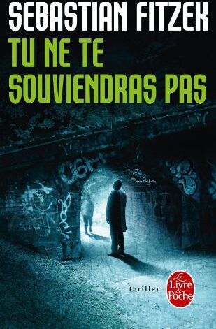 Sebastien Fitzek - Tu ne te souviendras pas - Preis vom 04.10.2026 03:51:26 h