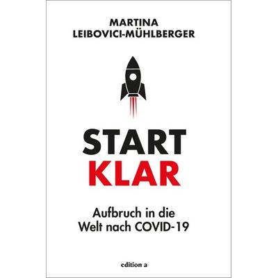 Startklar, Gebundene Ausgabe von Martina Leibovici-Mühlberger, Edition a, 978-3-99001-416-5