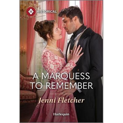 A Marquess to Remember, Taschenbuch von Jenni Fletcher, Harlequin Books, 978-1-335-83164-4
