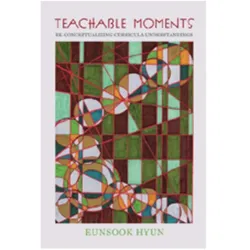 Teachable Moments, Fachbücher von Eunsook Hyun