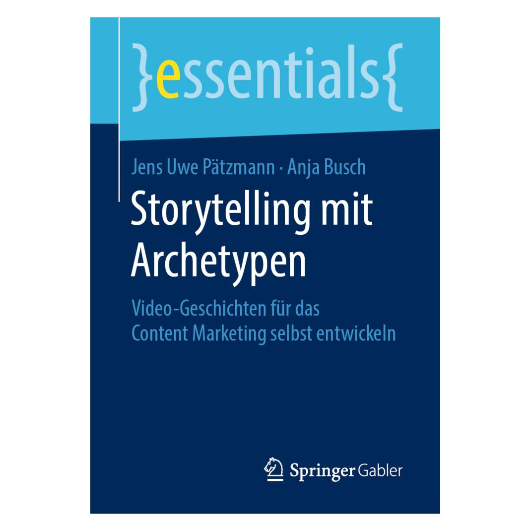 Springer Storytelling mit Archetypen (Deutsch, Softcover, Anja Busch, Jens Uwe Pätzmann) (35151341)
