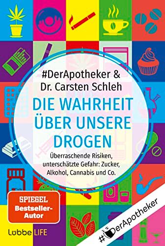 #DerApotheker - Die Wahrheit über unsere Drogen: Überraschende Risiken, unterschätzte Gefahr: Zucker, Alkohol, Cannabis und Co. . - Preis vom 11.10.2026 15:43:13 h