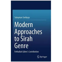 Modern Approaches to Sirah Genre, Fachbücher von Suleyman Sertkaya