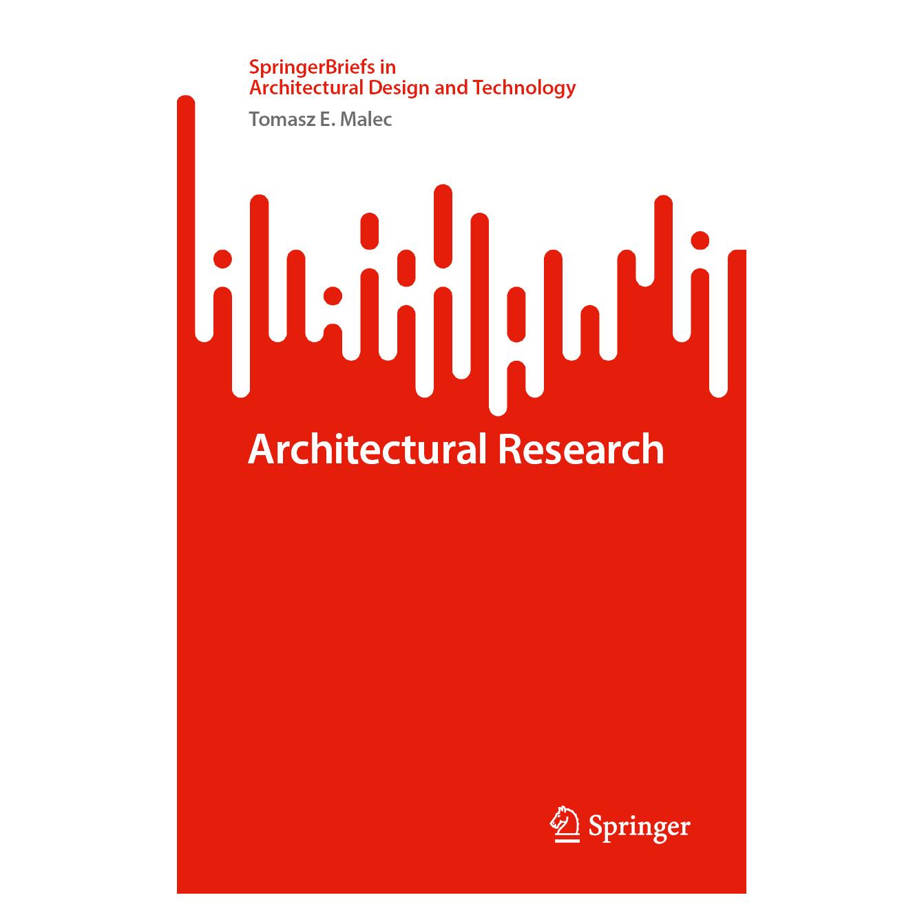 Springer Architectural Research (Englisch, Softcover, Tomasz E. Malec) (60388948)