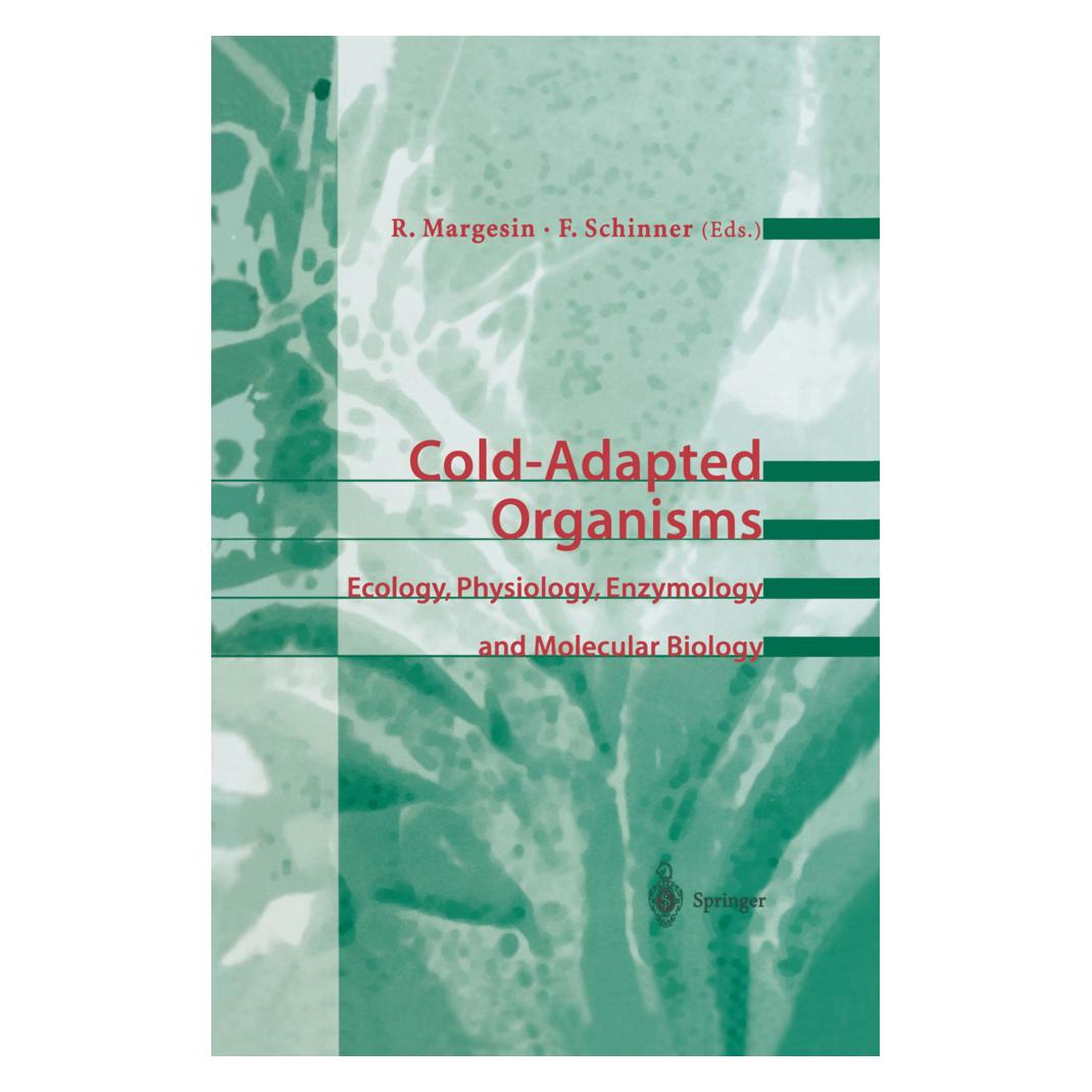 Springer Cold-Adapted Organisms (Englisch, Softcover, Franz Schinner, Rosa Margesin) (55375111)
