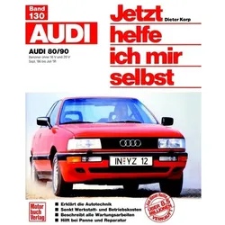 Audi 80/90 (Sept. 86 bis Juli 91), Ratgeber von Dieter Lautenschlager Korp, Dieter Korp