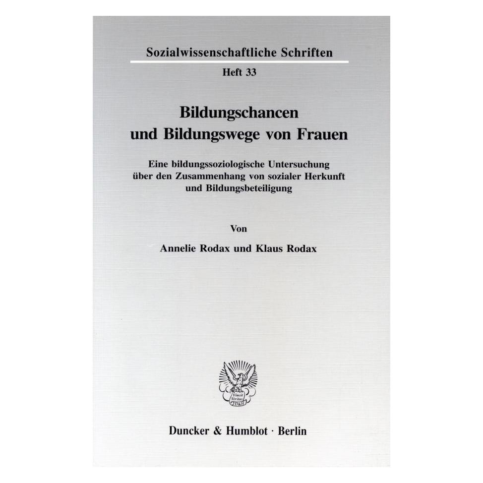 Duncker & Humblot Bildungschancen und Bildungswege von Frauen. (Deutsch, Softcover, Annelie Rodax, Klaus Rodax) (55342816)