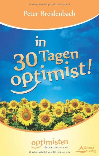 Peter Breidenbach - In 30 Tagen Optimist - Optimisten für Deutschland: Ein neues Denken braucht das Land! - Preis vom 30.09.2026 22:30:23 h