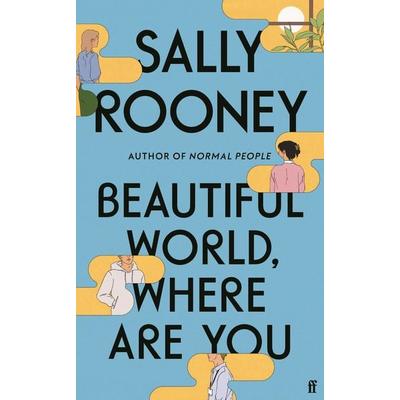 Beautiful World, Where Are You, Gebundene Ausgabe von Sally Rooney, Faber & Faber