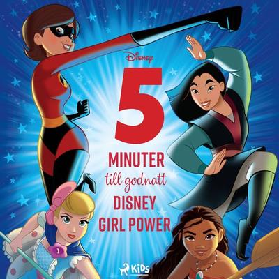 5 minuter till godnatt - Disney Girl Power - Walt Disney, Audio, 9788727052922