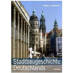 Stadtbaugeschichte Deutschlands, Fachbücher von Dieter-J. Mehlhorn