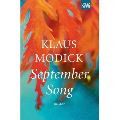 September Song, Taschenbuch von Klaus Modick, Kiepenheuer & Witsch, 978-3-462-05295-4