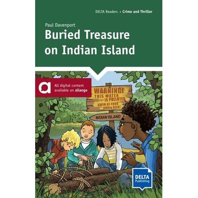 Buried Treasure on Indian Island, Taschenbuch von Paul Davenport, Delta Publishing by Klett, 978-3-12-501144-1