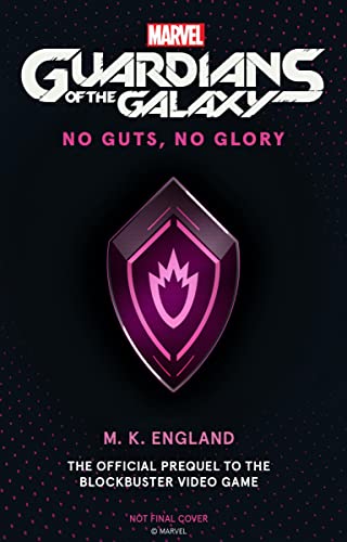 England, M. K. - Marvel's Guardians of the Galaxy: No Guts, No Glory - Preis vom 02.10.2026 23:42:20 h