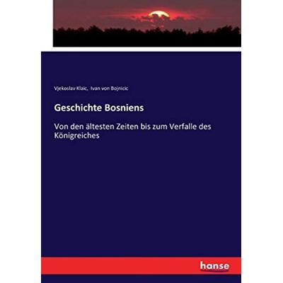 Geschichte Bosniens, Taschenbuch von , MV-History, 978-3-7536-4416-5