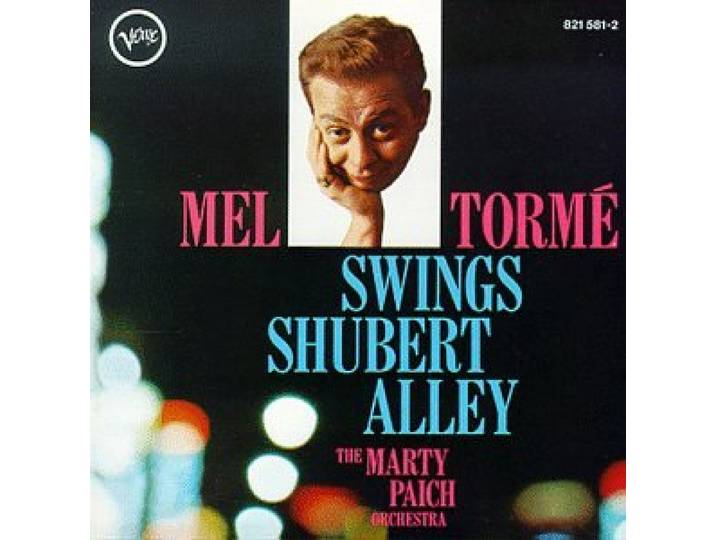 Mel Torme Swings Shubert Alley: THE MARTY PAICH ORCHESTRA