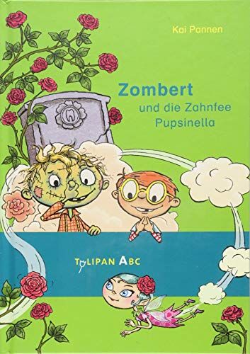 Kai Pannen - Zombert und die Zahnfee Pupsinella - Preis vom 15.10.2026 23:06:25 h