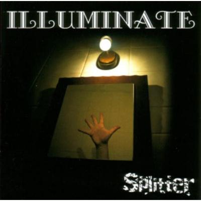 Illuminate: Splitter - Illuminate, CD