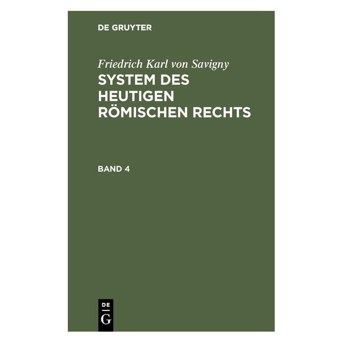 De Gruyter Savigny:Friedrich Karl von Savigny: Sys (Deutsch, Hardcover, Friedrich Carl Savigny, Friedrich Karl von Savigny) (67710037)