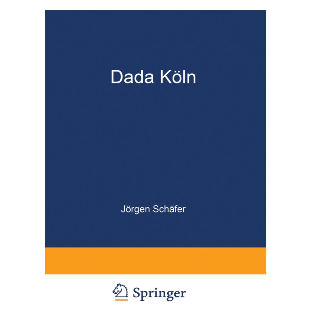 DUV Dada Köln (Deutsch, Softcover, Jörgen Schäfer) (7963810)