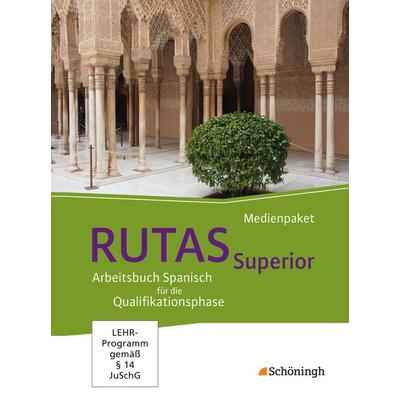 RUTAS Superior - Arbeitsbuch für Spanisch als neu einsetzende und fortgeführte Fremdsprache in der Qualifikationsphase der gymnasialen Oberstufe in
