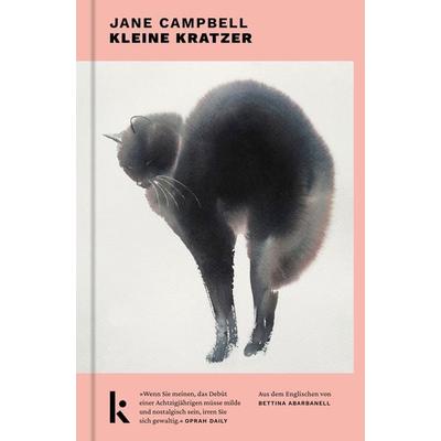 Kleine Kratzer, Gebundene Ausgabe von Jane Campbell, Kjona Verlag, 978-3-910372-17-7