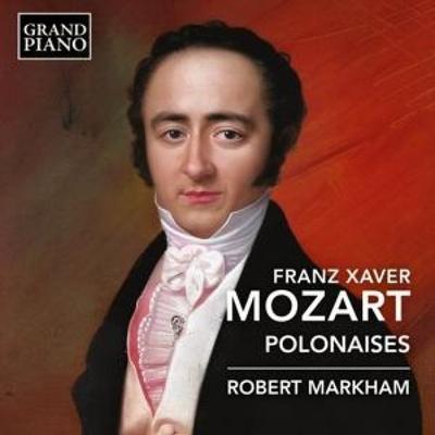 F. X. Mozart: Polonaisen - Robert Markham, CD