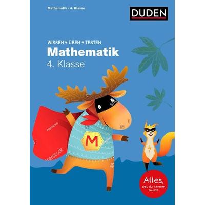 Wissen – Üben – Testen: Mathematik 4. Klasse, Taschenbuch von Ute Müller-Wolfangel,Beate Schreiber,Silke Heilig, Duden ein Imprint von Cornelsen