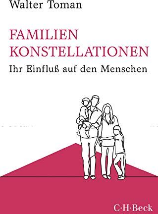 Walter Toman - Familienkonstellationen: Ihr Einfluß auf den Menschen - Preis vom 12.10.2026 11:37:12 h