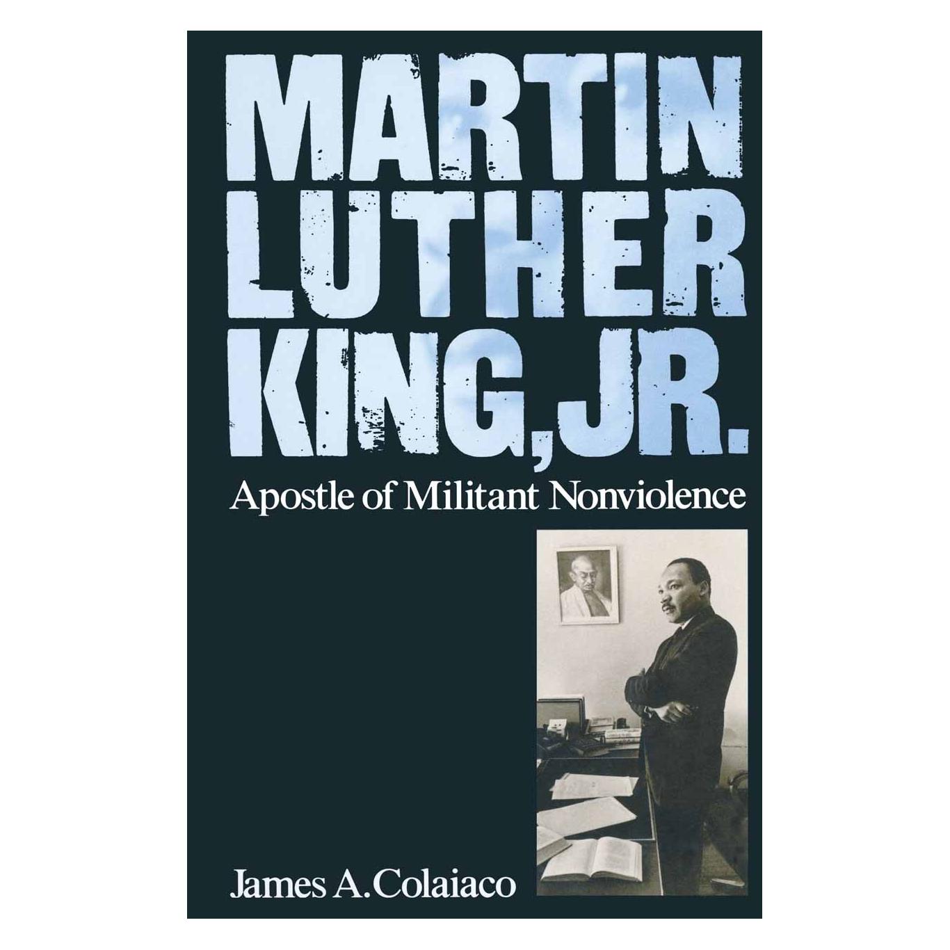 Palgrave Macmillan Uk Colaiaco:Martin Luther King, Jr. (Englisch, Hardcover, James A Colaiaco) (9780333397985)