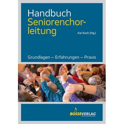 Handbuch Seniorenchorleitung -