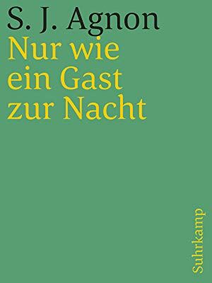 Agnon, Samuel Joseph - Nur wie ein Gast zur Nacht: Roman - Preis vom 18.10.2026 19:22:15 h