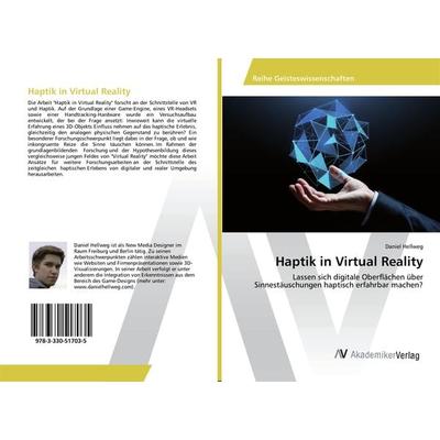Haptik in Virtual Reality, Taschenbuch von Daniel Hellweg, AV Akademikerverlag, 978-3-330-51703-5