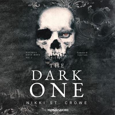 The Dark One - Nikki St. Crowe, Audio, 9788852165634