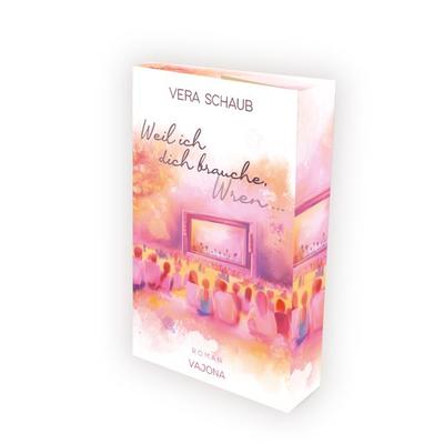 Weil ich dich brauche, Wren, Taschenbuch von Vera Schaub, Vajona